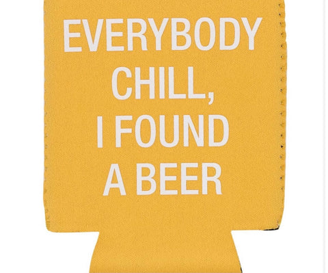 Chill I found beer koozie